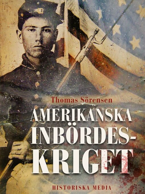 Title details for Amerikanska inbördeskriget by Thomas Sörensen - Wait list